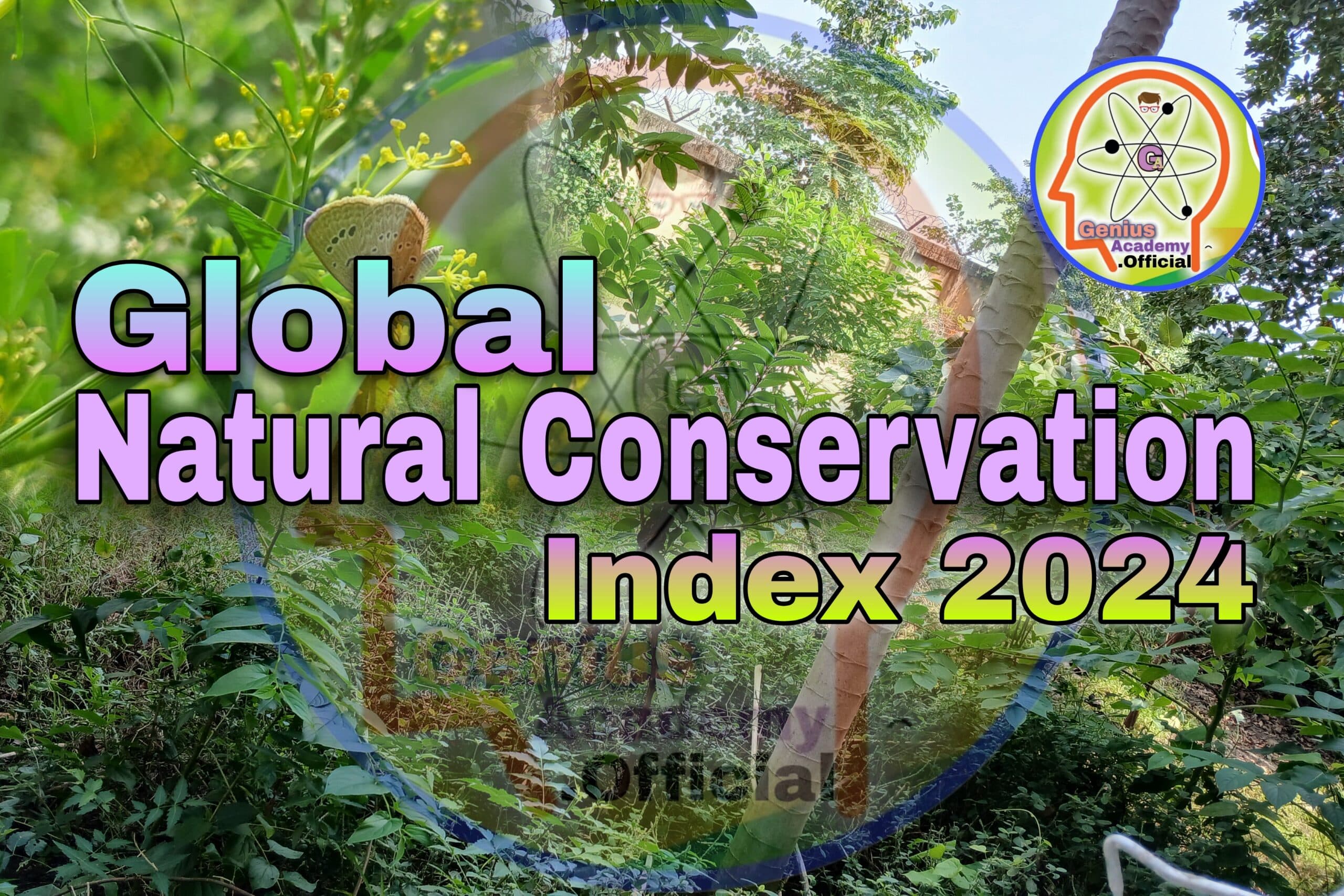 Global Nature Conservation Index (NCI), 2024