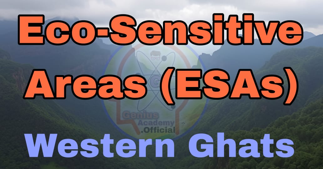 Eco-Sensitive Areas in-the Western Ghats