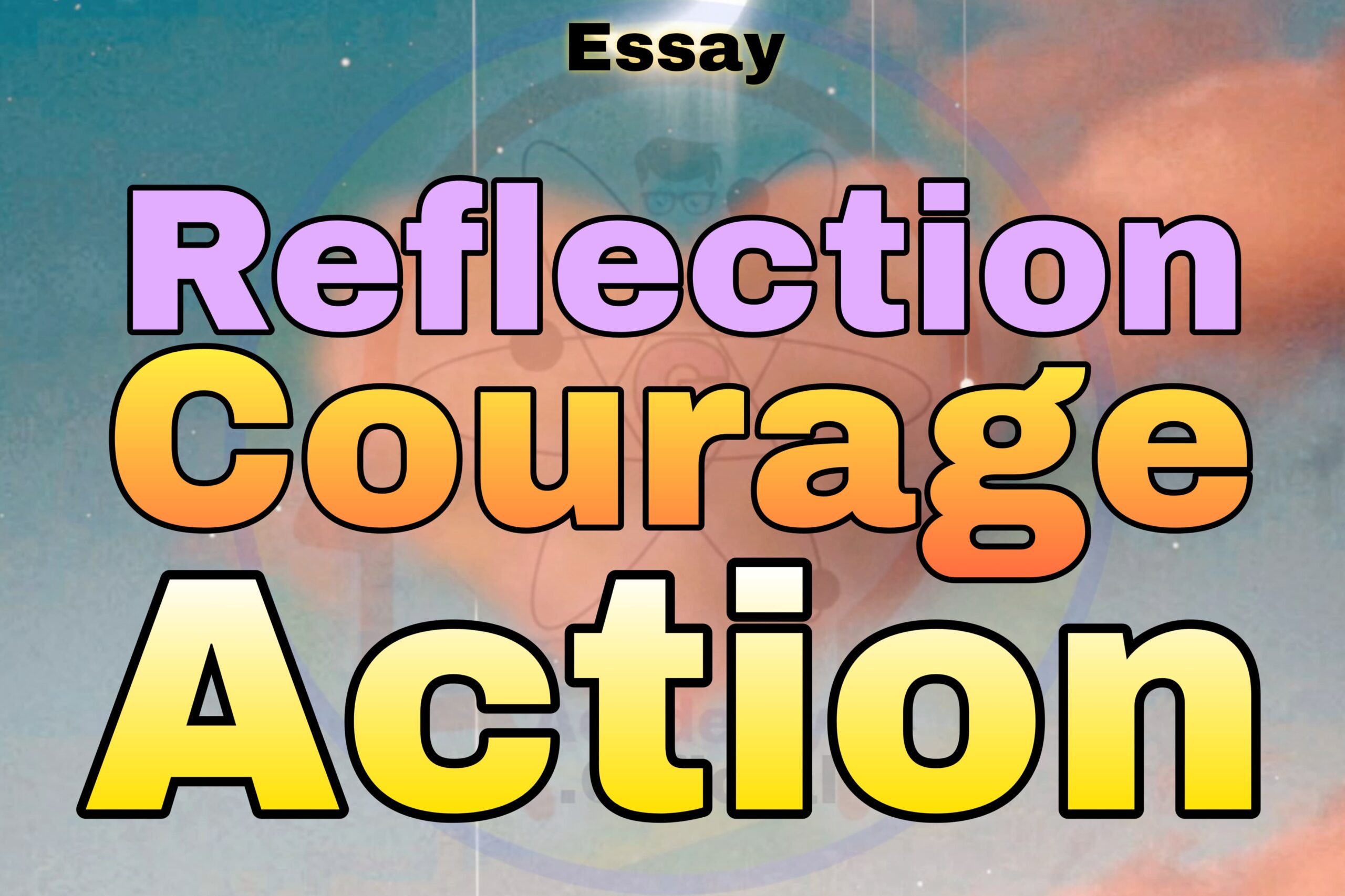Reflection Courage Action scaled