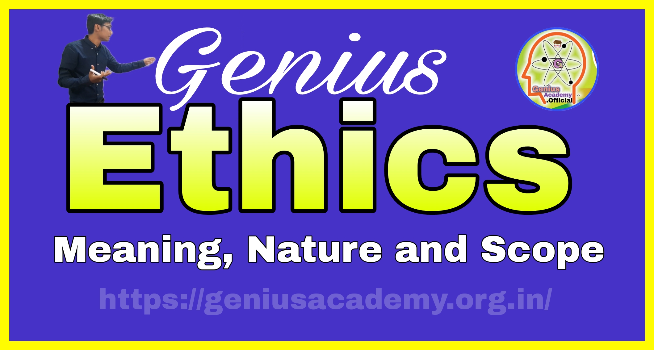 Ethics and Human Interface 1 Ethics: Meaning, Nature, and Scope