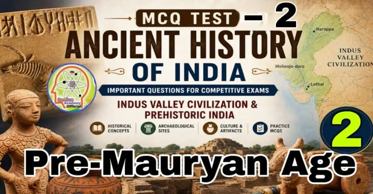 Test 02 Ancient India Pre Mauryan Age