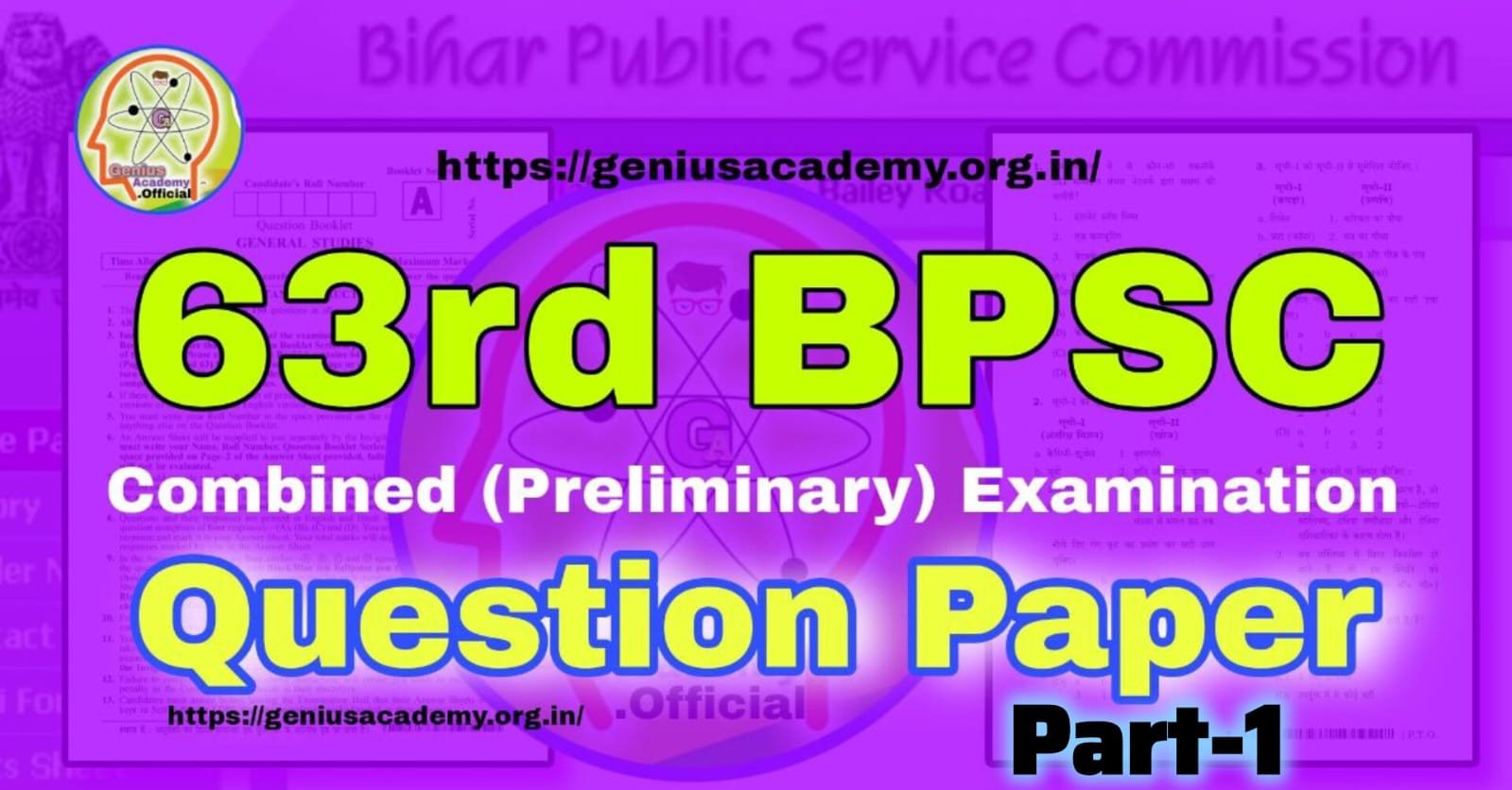 63rd BPSC CSE Preliminary Examination 2018 Question Paper – Genius Academy